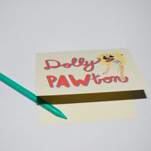 Load image into Gallery viewer, Dolly Pawton Card